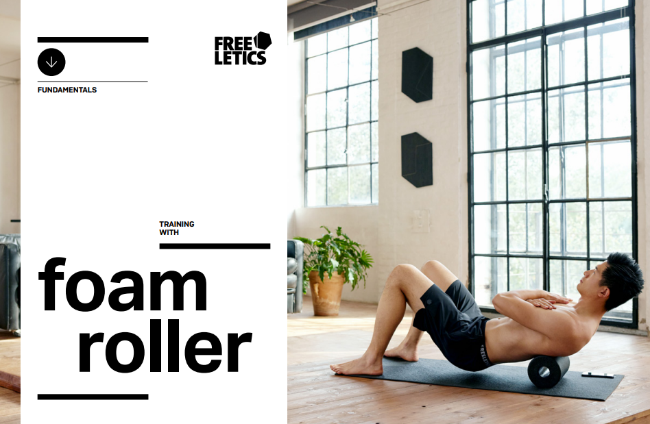 Training with Foam Roller: Enhance Recovery & Mobility | Freeletics Guide
