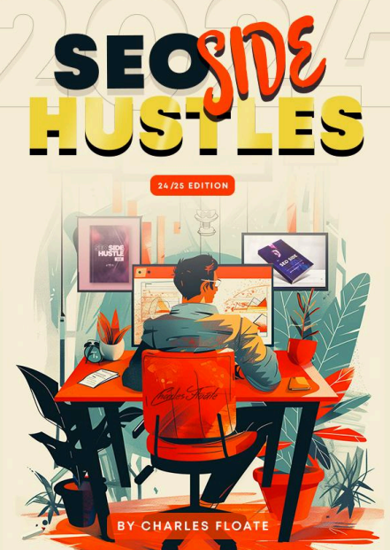 SEO Side Hustles 24/25: Profitable Strategies to Earn Online Using SEO Skills